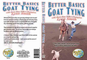 Better Basics Lynn Smith Goat Tying Dvd